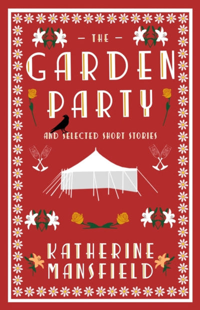 The Garden Party and Selected Short Stories : Annotated Edition