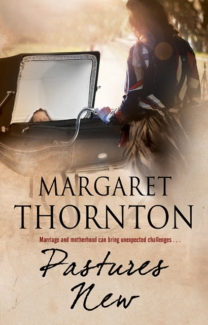Book cover for Pastures New by Margaret Thornton.