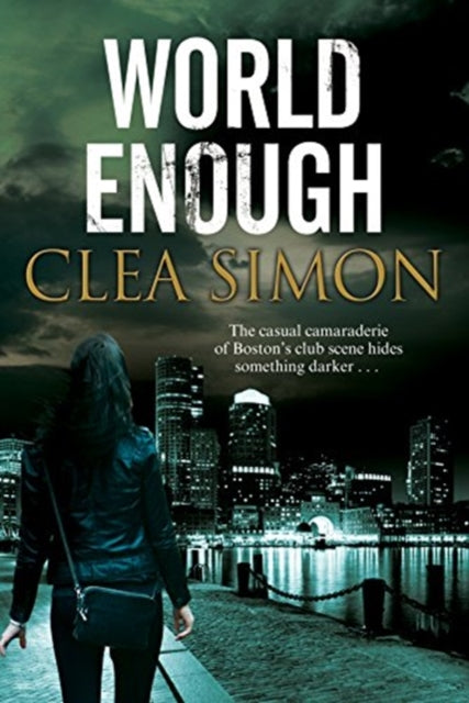 Book cover for "World Enough" by Clea Simon, featuring a woman looking at a city skyline.