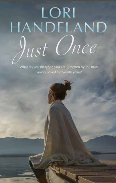 Book cover for "Just Once" by Lori Handeland.