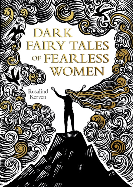 Dark Fairy Tales of Fearless Women book cover with a woman on a mountain.