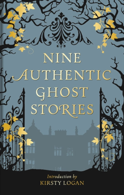 Nine Authentic Ghost Stories book cover with a gothic design.