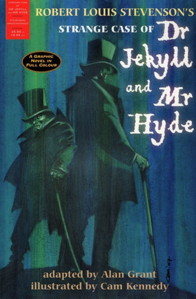 The Strange Case of Dr Jekyll and Mr Hyde : A Graphic Novel in Full Colour