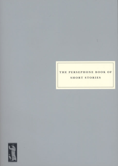The Persephone Book of Short Stories cover with a decorative border and illustration.