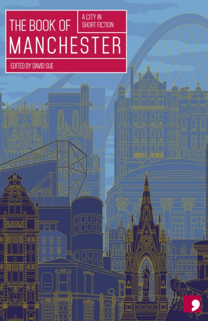 The Book of Manchester: A City in Short Fiction book cover with city skyline illustration.