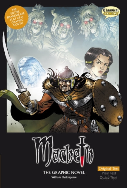 Macbeth The Graphic Novel features a warrior, witches, and Lady Macbeth.
