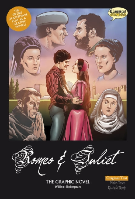 Romeo and Juliet The Graphic Novel with original text.