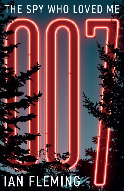 The Spy Who Loved Me book cover with neon 007 and trees.