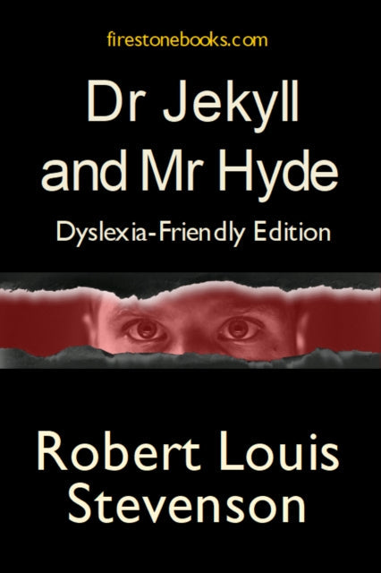 Dr Jekyll and Mr Hyde: Dyslexia-Friendly Edition book cover.