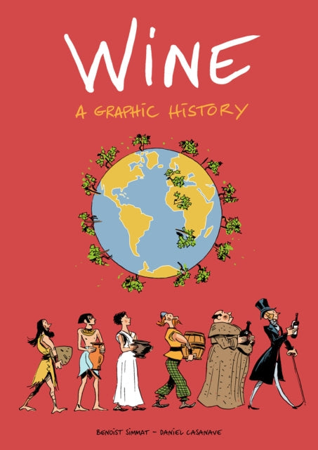 Wine: A Graphic History book cover with a globe and historical figures.