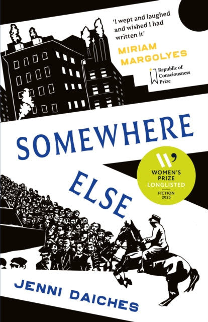 Book cover for "Somewhere Else" by Jenni Daiches, with a quote from Miriam Margolyes.