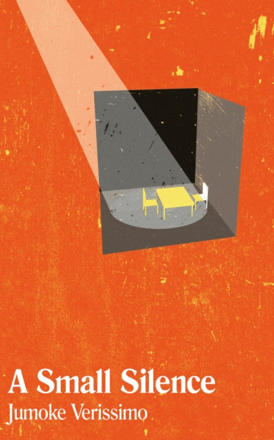 Book cover for "A Small Silence" by Jumoke Verissimo.