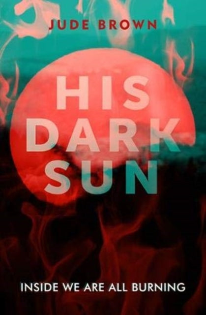 His Dark Sun book cover with a red sun and flames.