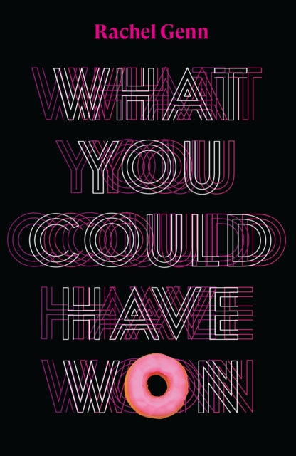 Book cover for "What You Could Have Won" by Rachel Genn.