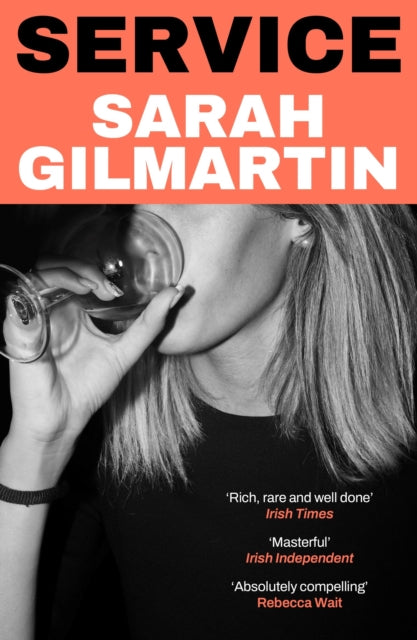 Service by Sarah Gilmartin book cover with a woman drinking wine.