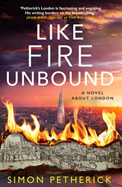 Like Fire Unbound: A Novel About London book cover with flames over a cityscape.