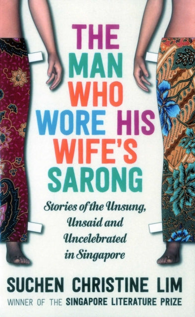 The Man Who Wore His Wife's Sarong book cover with colorful title and batik sarongs.
