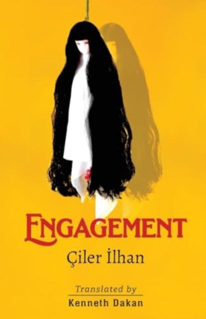 Book cover for Engagement by Çiler Ilhan, featuring a doll.