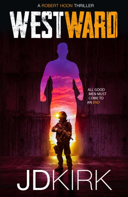 Book cover for "Westward" by JD Kirk, featuring a soldier silhouetted against a sunset.