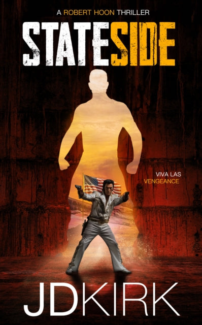 Stateside book cover featuring a silhouette of a man with an American flag and an Elvis impersonator.