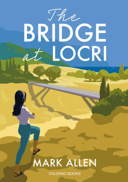 The Bridge at Locri book cover featuring a woman looking at a bridge.