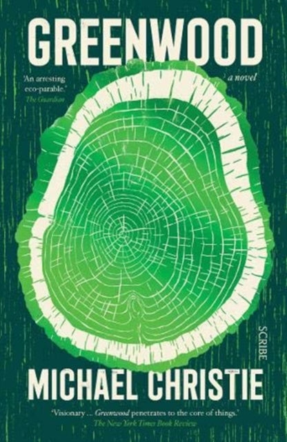 Book cover for Greenwood by Michael Christie featuring a green tree ring design.