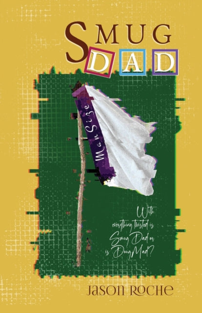 Smug Dad book cover with a flag and text.