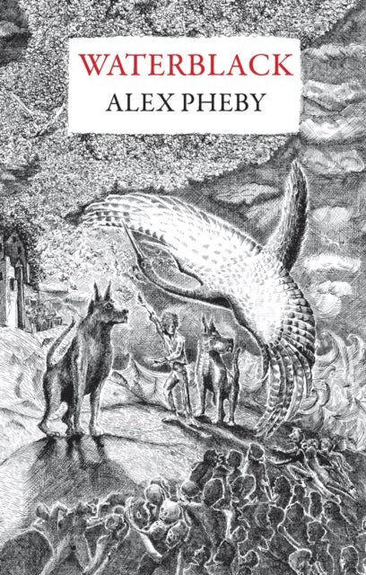Book cover for Waterblack by Alex Pheby featuring an illustration.