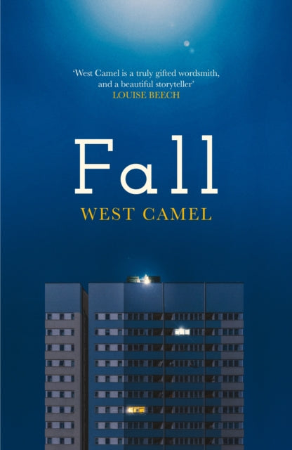 Book cover for Fall by West Camel, featuring a blue sky and a tower block.