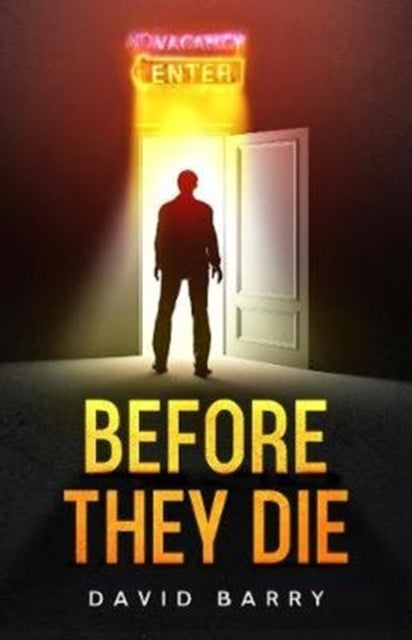 Book cover for "Before They Die" by David Barry.