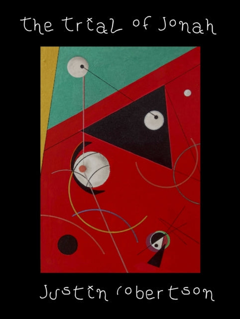 The Trial of Jonah by Justin Robertson book cover with abstract art.