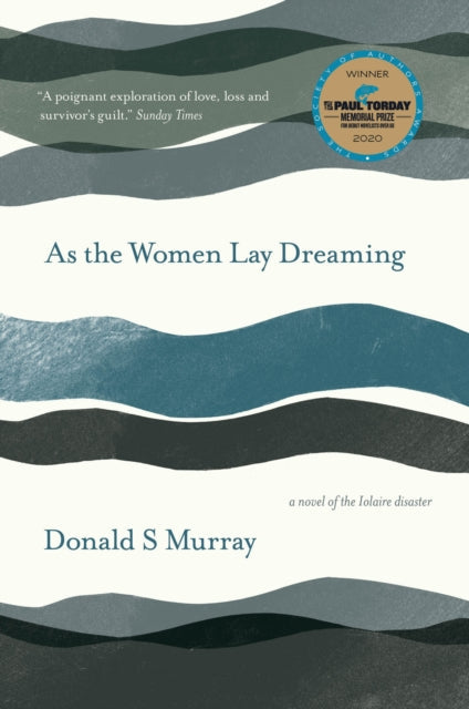 Book cover for "As the Women Lay Dreaming" by Donald S Murray.