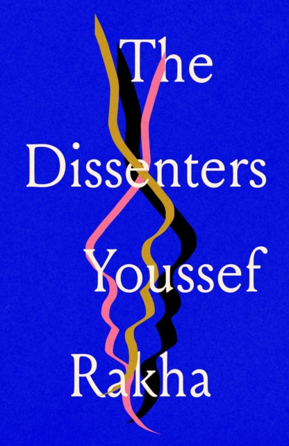 The Dissenters book cover with abstract colorful lines on a blue background.