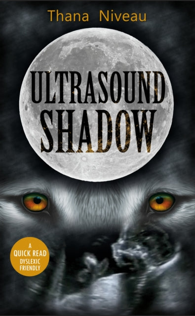 Ultrasound Shadow book cover with a wolf's eyes and a moon.