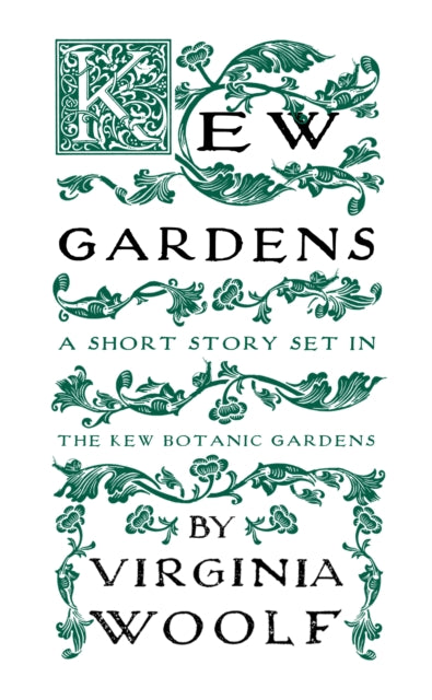 Kew Gardens by Virginia Woolf book cover with decorative green foliage.