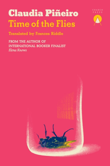Book cover for Time of the Flies by Claudia Piñeiro.