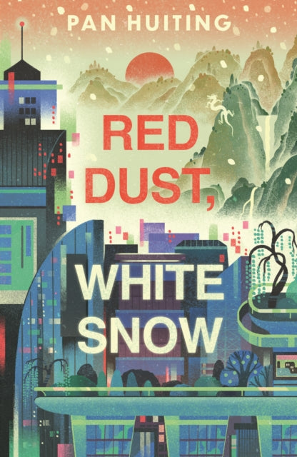 Red Dust, White Snow book cover with city and mountain landscape.
