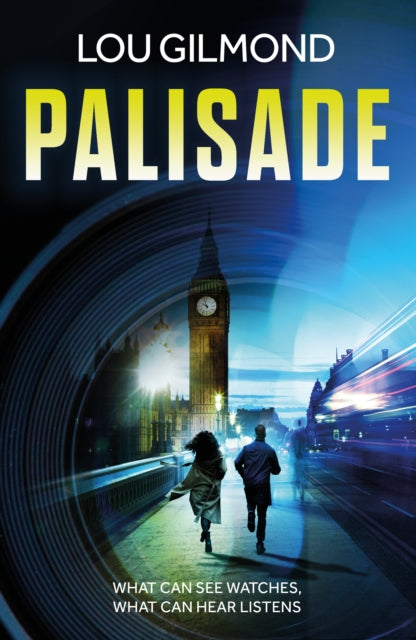 Lou Gilmond's Palisade book cover featuring Big Ben and two figures running.