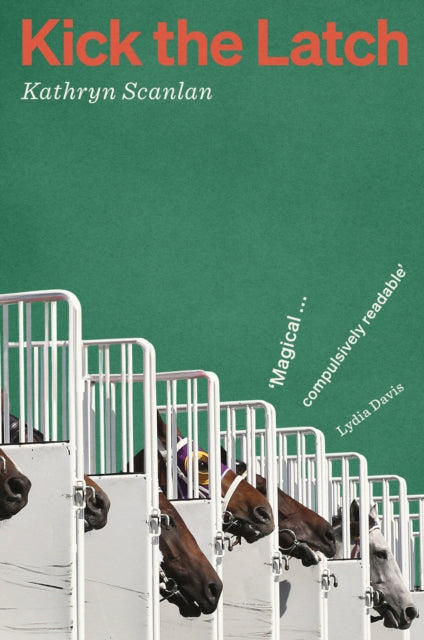 Kick the Latch book cover with horses in starting gates.
