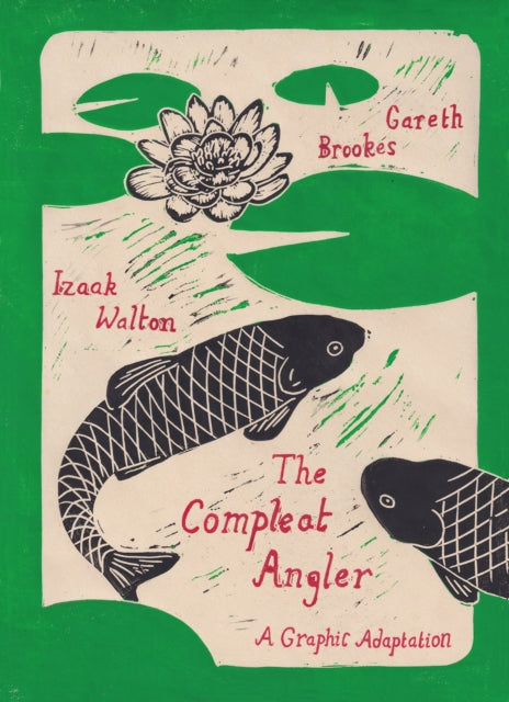The Compleat Angler graphic adaptation book cover with fish and lily pads.