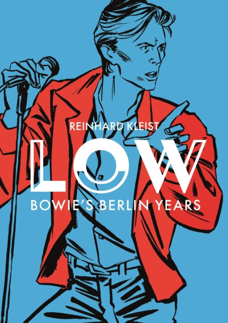 LOW: Bowie's Berlin Years graphic novel cover art.