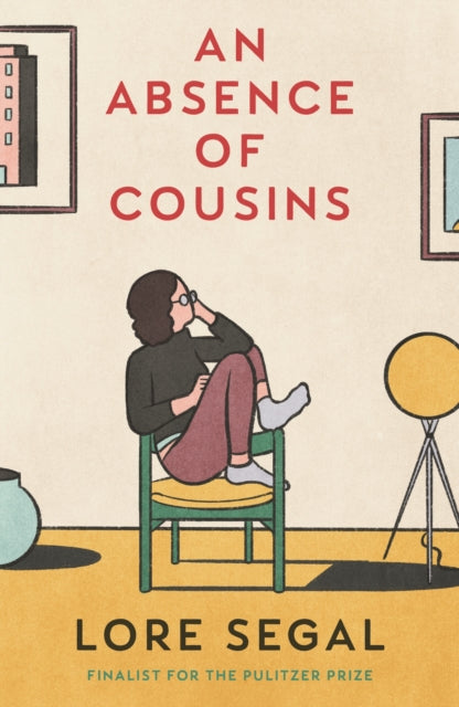 Book cover for "An Absence of Cousins" by Lore Segal.