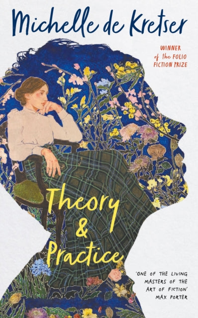 Book cover for Theory & Practice by Michelle de Kretser.