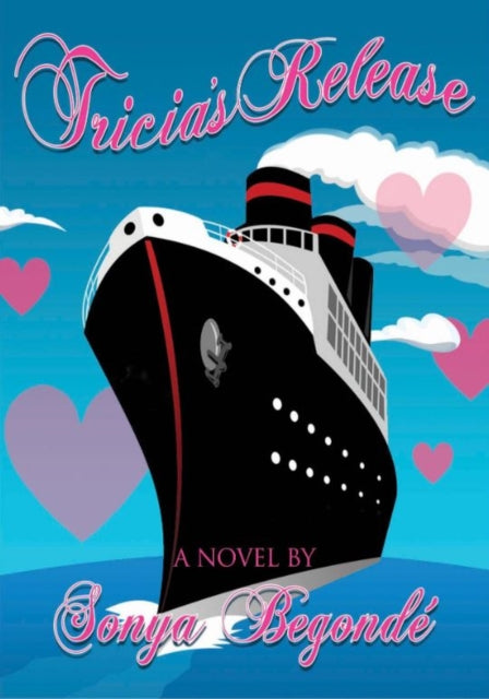 Book cover for Tricia's Release featuring a cruise ship and hearts.