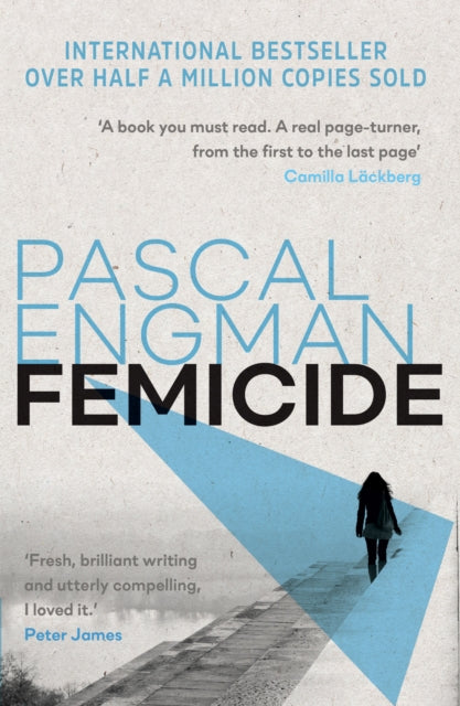 Femicide book cover with author Pascal Engman and quotes.
