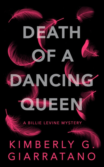 Death of A Dancing Queen book cover with pink feathers.