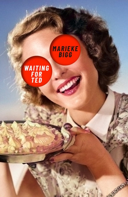 Book cover for "Waiting for Ted" featuring a woman holding a pie.