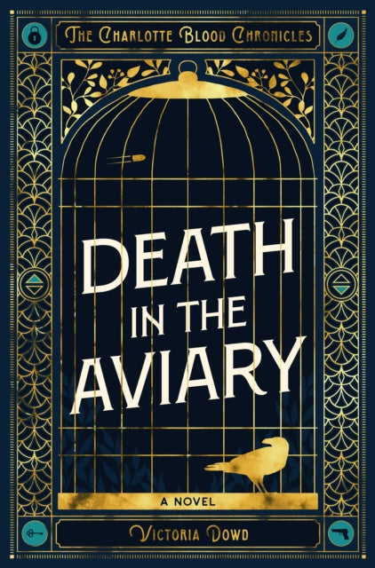 Death in the Aviary, a novel by Victoria Dowd, featuring a birdcage and a bird.