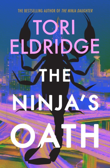The Ninja's Oath book cover features a scorpion silhouette over a city skyline.