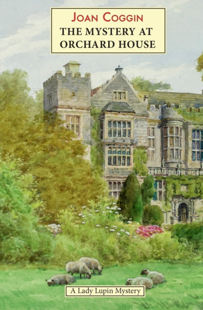 The Mystery at Orchard House book cover features a watercolor painting of a large, old house with sheep in the foreground.